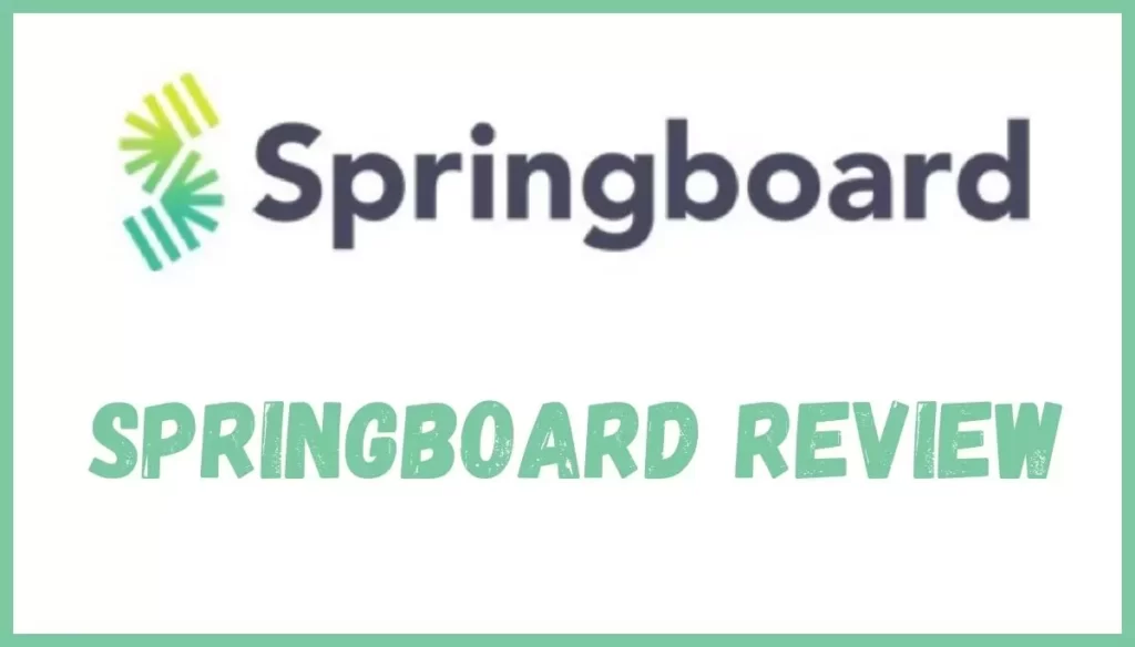 Springboard Review