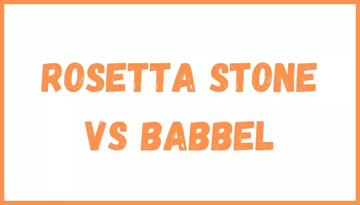 Rosetta Stone vs Babbel