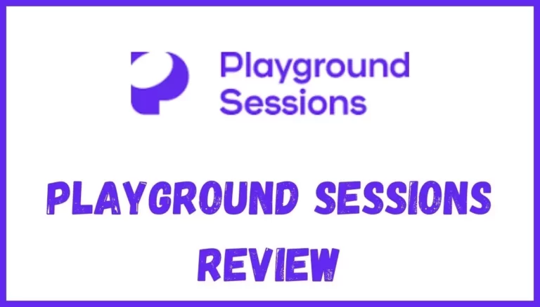 playground sessions review