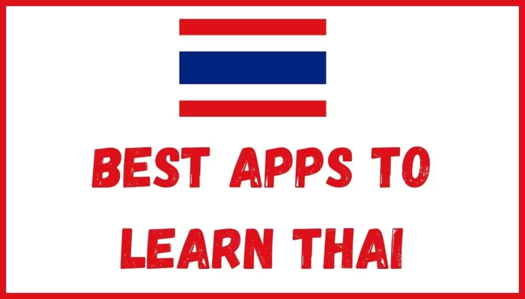 Best Apps to Learn Thai