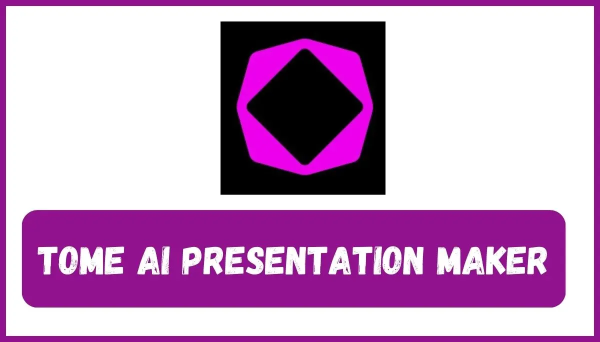 Tome AI Presentation Maker