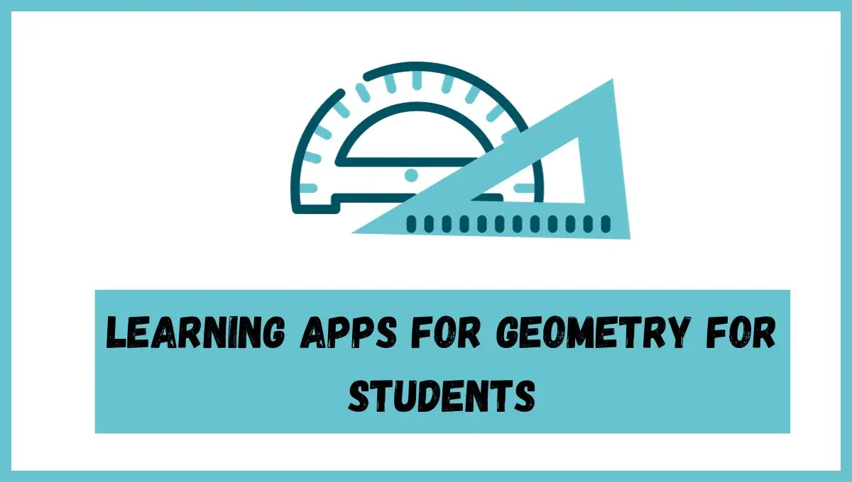 Best Learning Apps for Geometry For Students