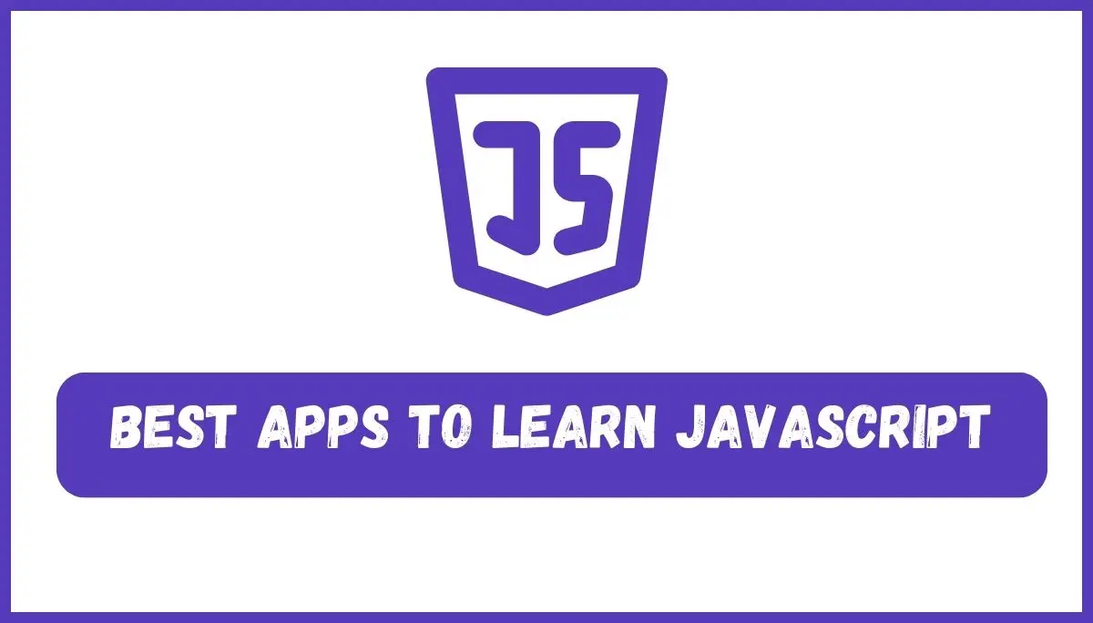 Best Apps To Learn Javascript