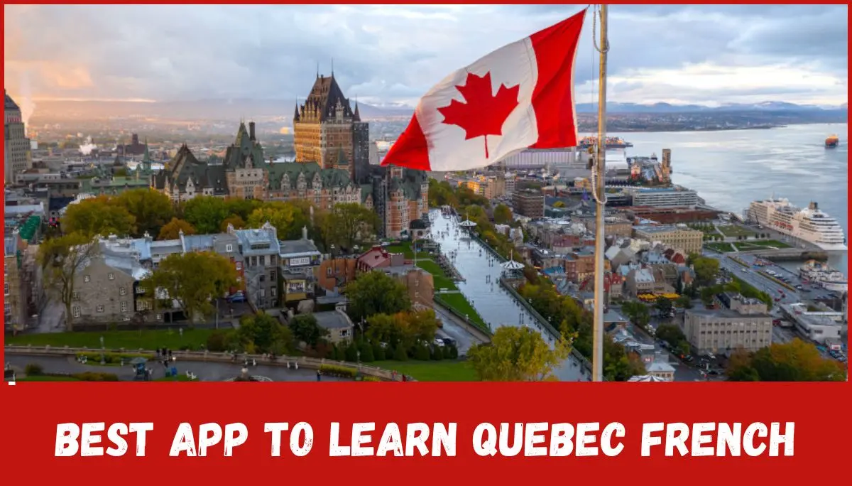 best app to learn quebec french