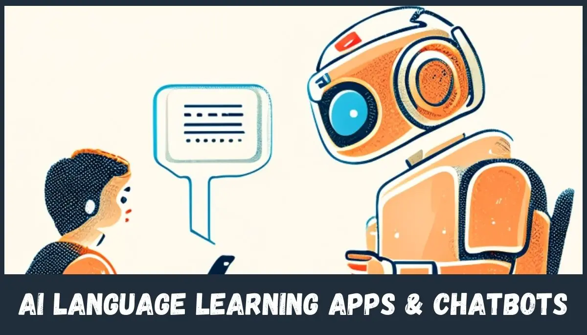 AI Language Learning Apps and Chatbots