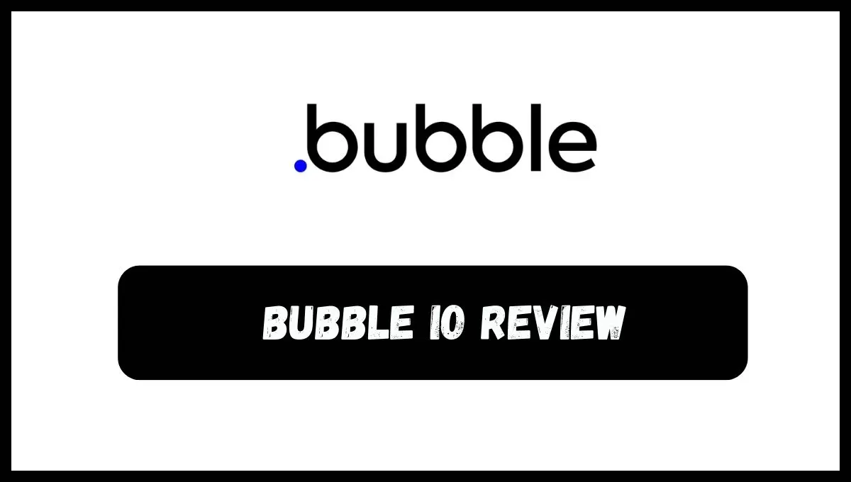 bubble review