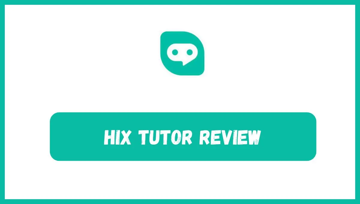 hix-tutor-review